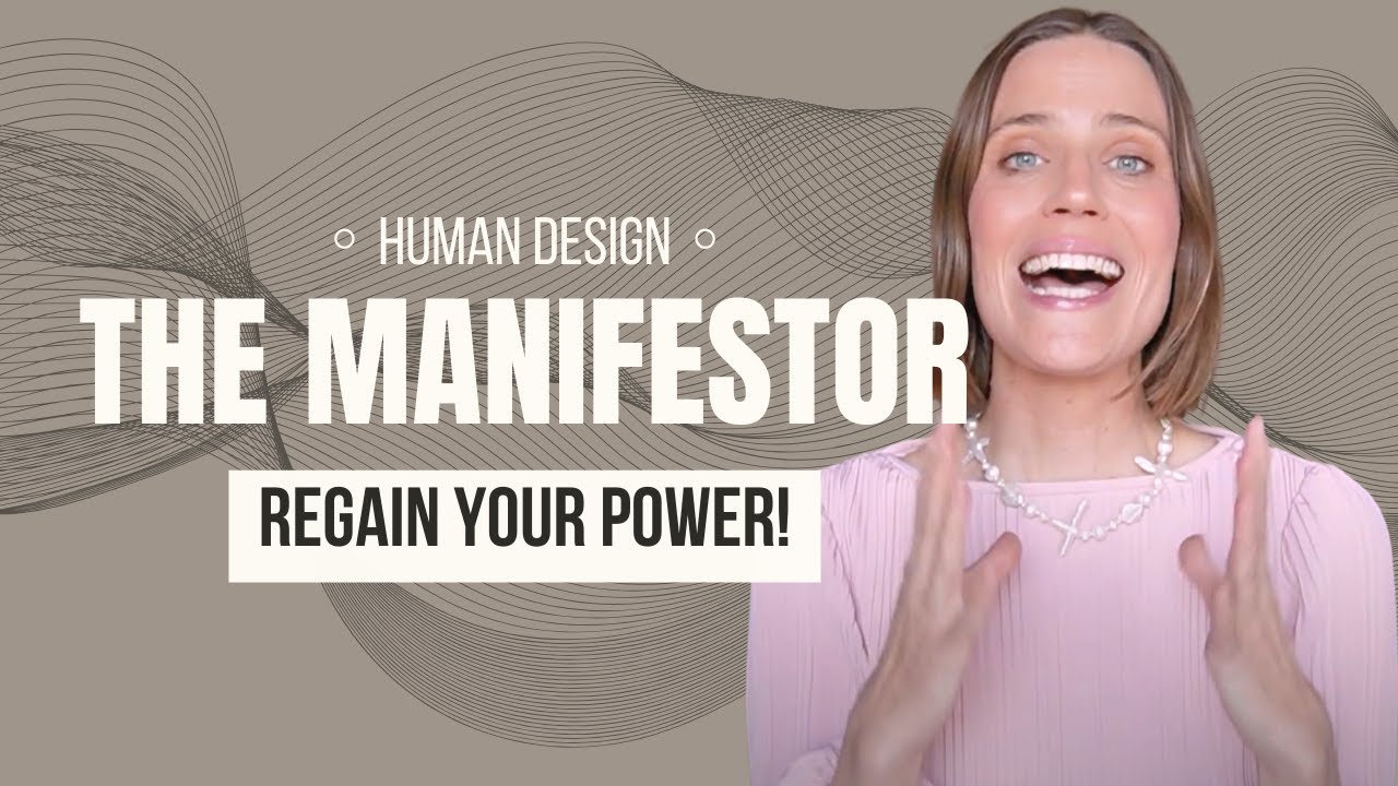 Manifestor's Human Design Guide to Regaining Power