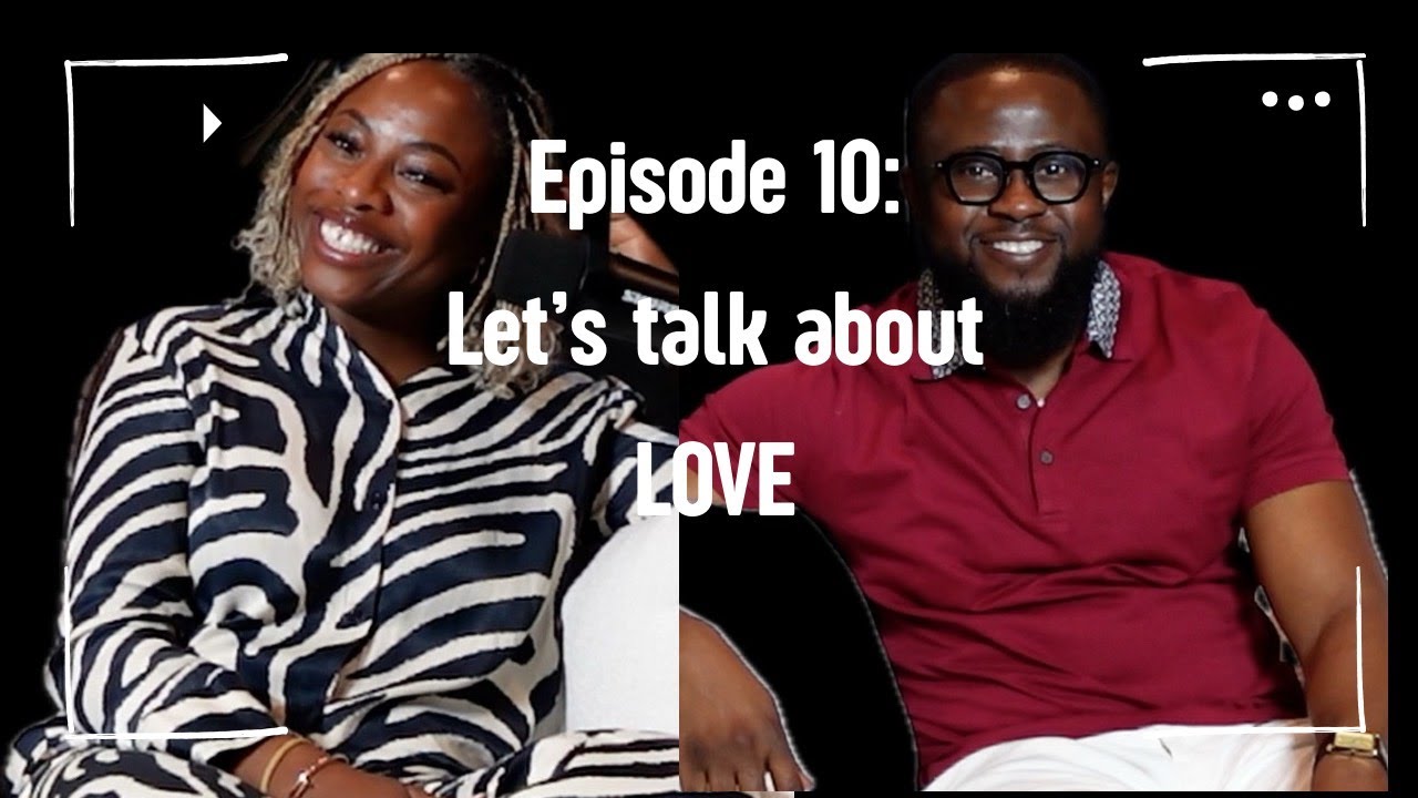 EPISODE 10: LET'S TALK ABOUT LOVE : Practical ways to get in Sync with your partner
