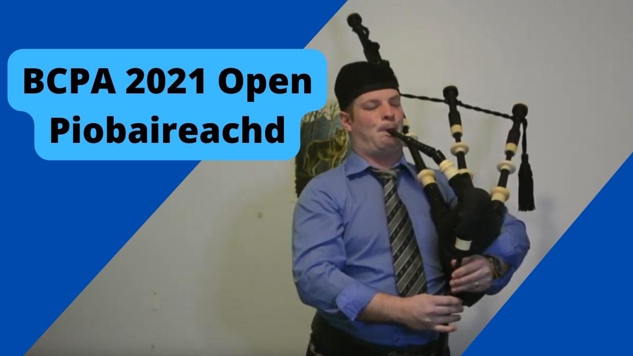 BCPA Annual Gathering 2021, Open Piobaireachd