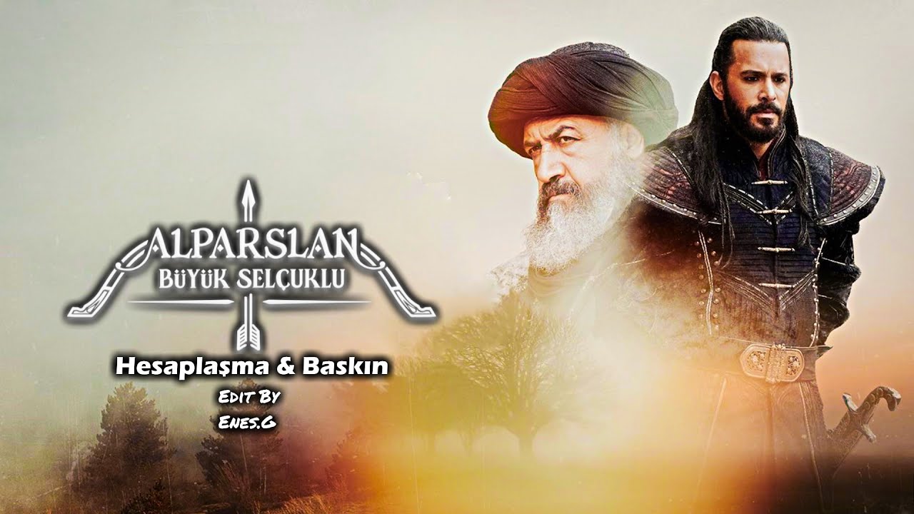 Alparslan: Büyük Selçuklu Müzikleri | Hesaplaşma & Baskın