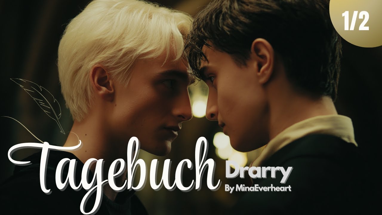 DRARRY Romance - Tagebuch 1/2  - Harry Potter & Draco Malfoy FanFiction Hörbuch