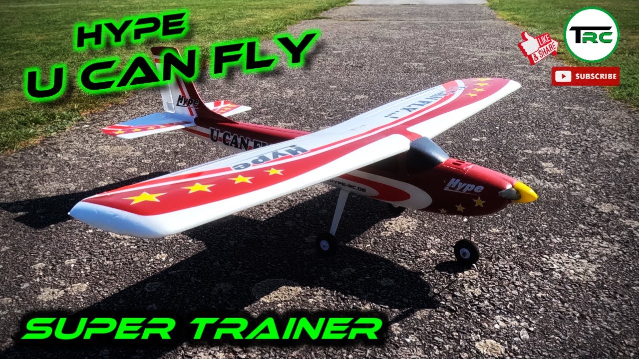 Hype U Can Fly - Ein Super Trainer f&uuml;r Anf&auml;nger