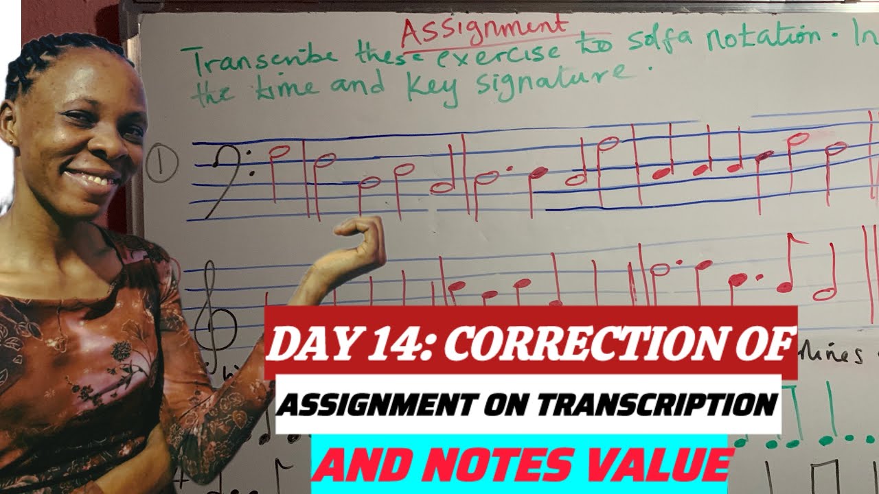 Day 14: Transcription and Note Values – Practical Assignment Review