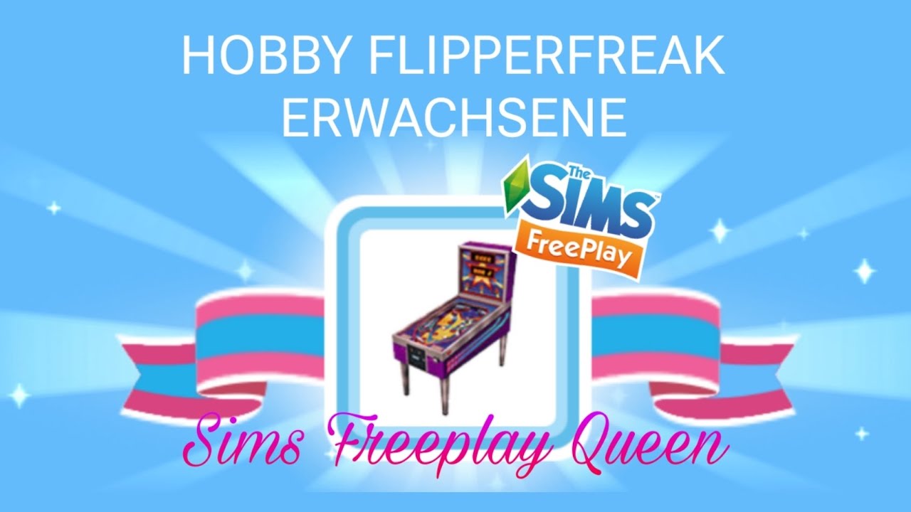 HOBBY FLIPPERFREAK ERWACHSENE #simsfreeplay #thesimsfreeplay #games #gaming #event