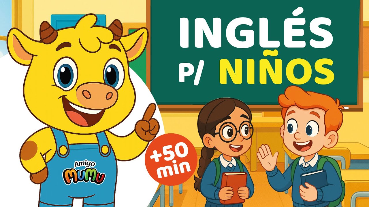 INGLÉS PARA NIÑOS | APRENDER INGLÉS CON AMIGO MUMU | CLASE DE INGLÉS PARA NIÑOS