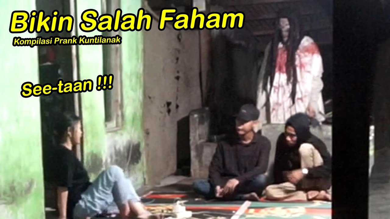Kompilasi Prank Kuntilanak Bikin Salah Faham Dan Cekcok