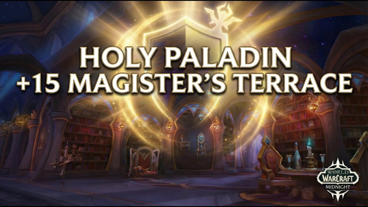 Holy Paladin +15 Magister's Terrace | WoW Midnight Beta