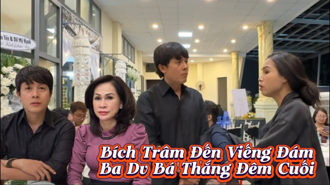 Đám Tang Ba Diễn Viên Bá Thắng Bích Trâm Đến Viếng Đêm Cuối Cùng Cs Bạch Lan Hoà Hiệp Minh Anh 
