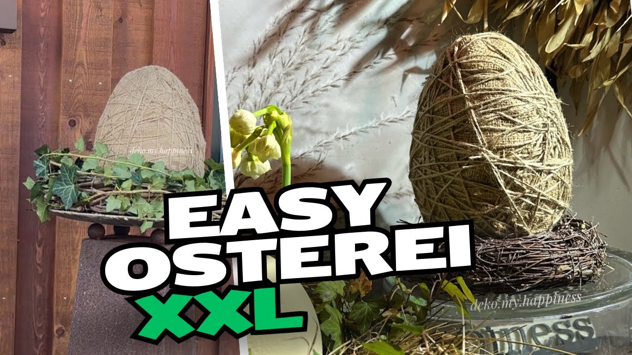 Ostereier in XXL  * DIY *  Osterdeko selber machen