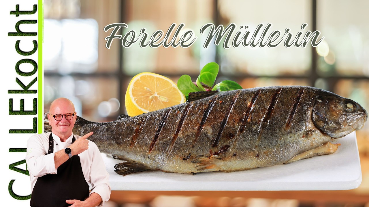 Forelle Müllerin in der Pfanne gebraten – Omas Rezept schnell & Lecker