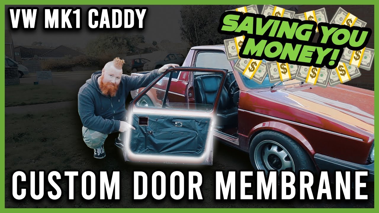 Как сделать свою собственную мембрану для двери! | VW MK1 CADDY