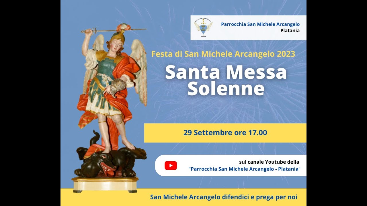 Santa Messa Solenne - 29 settembre - Festa di San Michele 2023