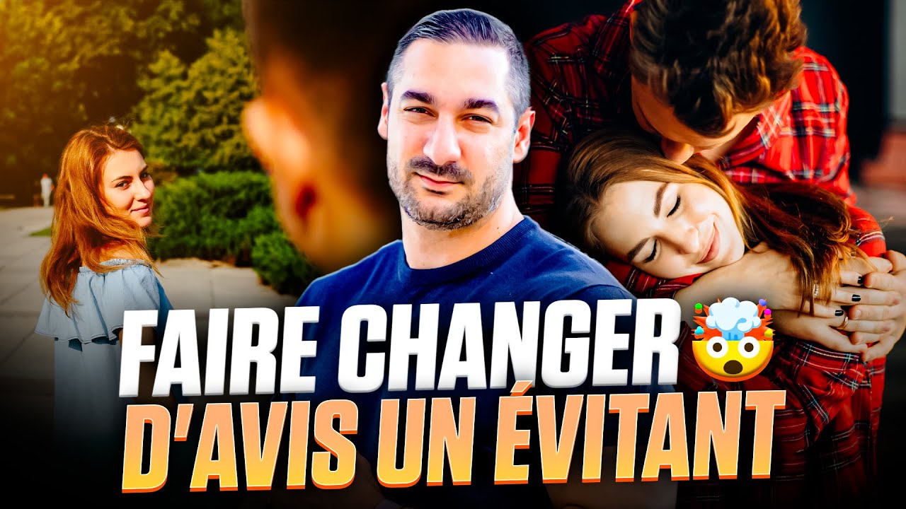 5 TECHNIQUES pour faire changer d'avis un(e) évitant(e) !