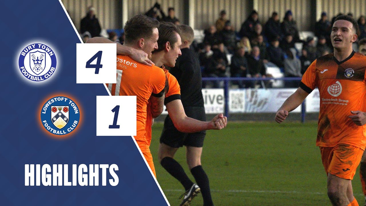 Match Highlights | 🔵 Bury Town 🆚 Lowestoft Town 🟠 | 23/12/23