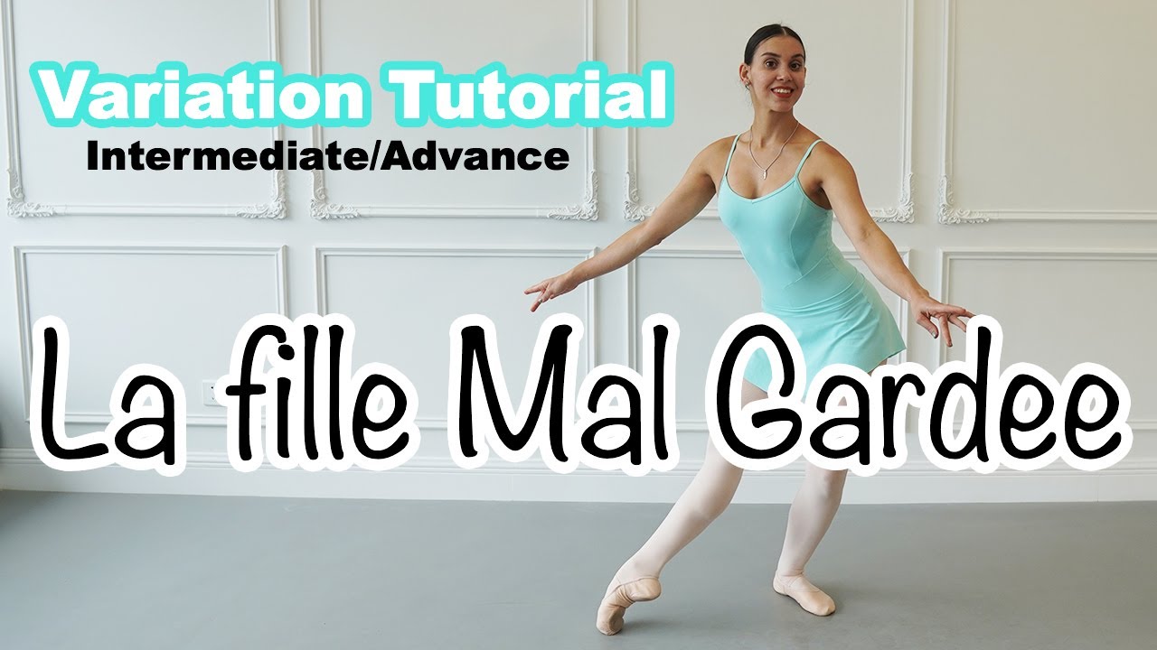 La fille Mal Gardee Intermediate/Advanced Variation Tutorial 2021