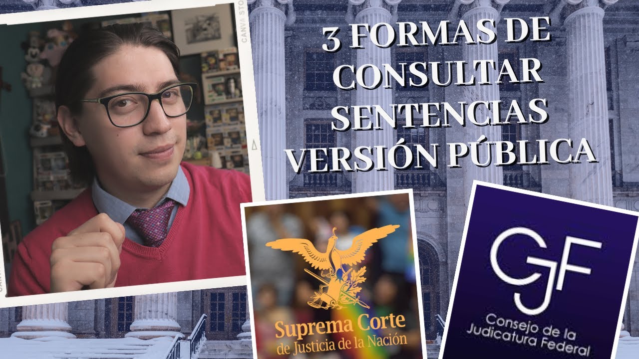 ¿CÓMO CONSULTAR SENTENCIAS EN VERSIÓN PÚBLICA?