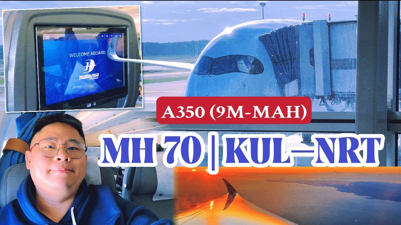 【Flight Review飛行記錄】MH70｜Malaysia Airlines 馬來西亞航空 A350 9M-MAH｜Seat 23A｜東方素食餐VOML