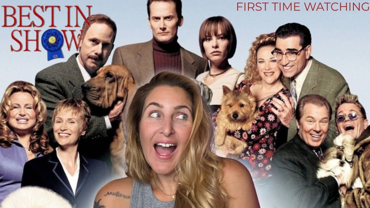 Dog lover watches *BEST IN SHOW* for the first time