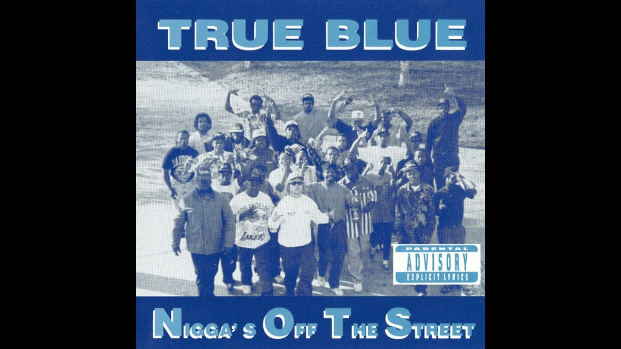 N.O.T.S. (Nigga's Off The Street) - True Blue (1992)