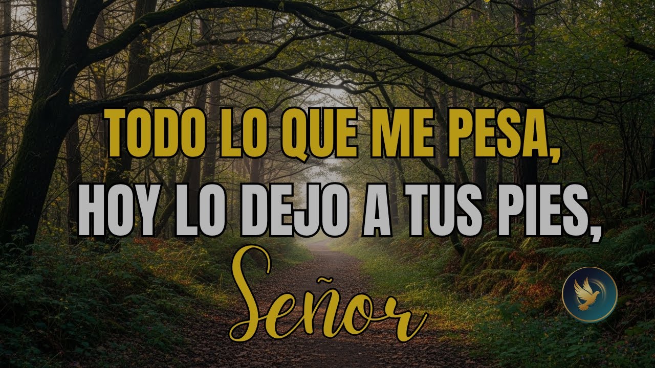 Oración PODEROSA Para la Ansiedad 🙏 Padre, En Tus Manos Dejo Mi Angustia | Paz en Dios
