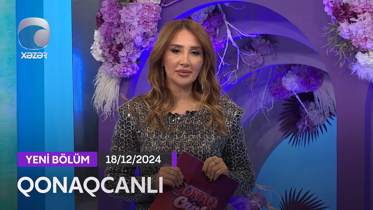 Qonaqcanlı - Simarə İmanova, Elim Ömərov, Gülşən Əliyeva, Nişanə Baxışova, Ramin Rzayev  18.12.2024