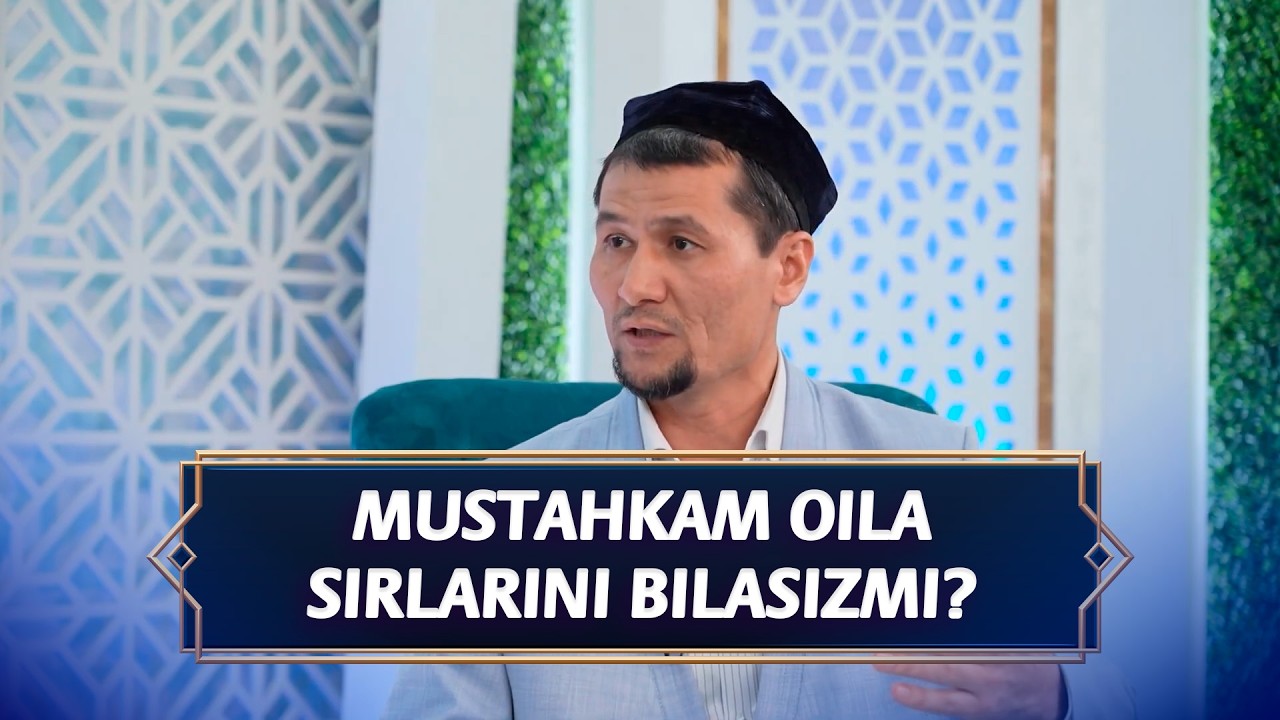 Mustahkam Oila Sirlarini Bilasizmi? I Ramazon tuhfasi (09.03.2026)