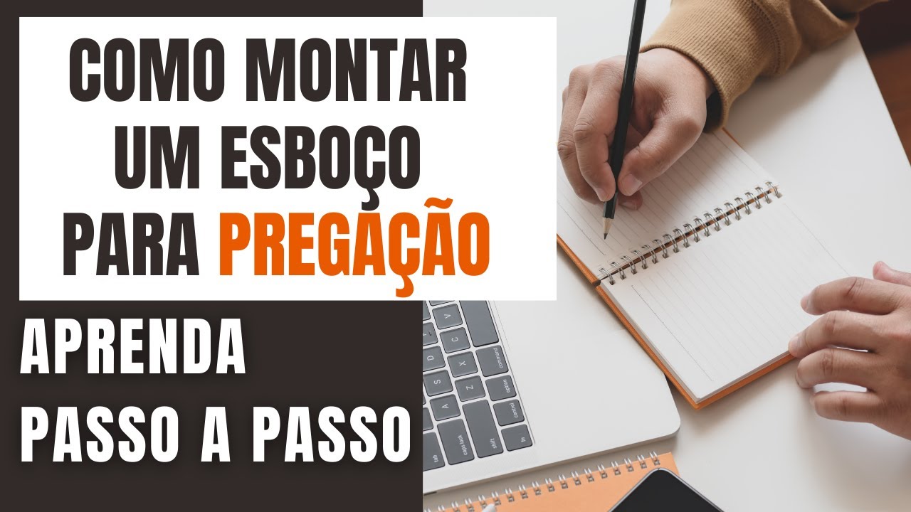 ESBOÇO DE PREGAÇÃO: Como fazer um ESBOÇO DE PREGAÇÃO Passo a Passo | ASSIM DIZ A PALAVRA