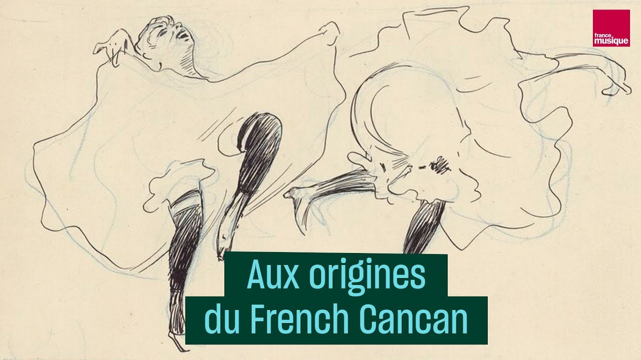 Aux origines du French Cancan, une danse subversive et féministe - #Cultureprime