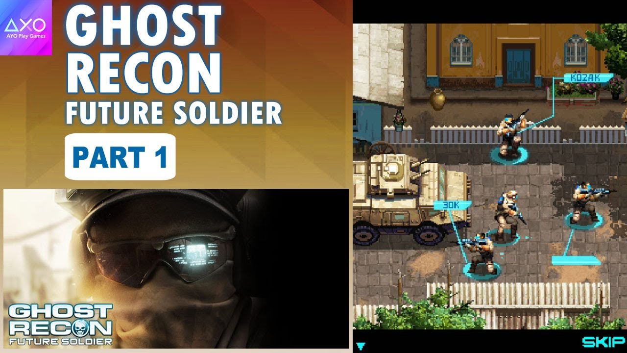 Misi Pasukan Khusus Ghost Recon di masa depan | Ghost Recon Future Soldier | Java Game Part - 1