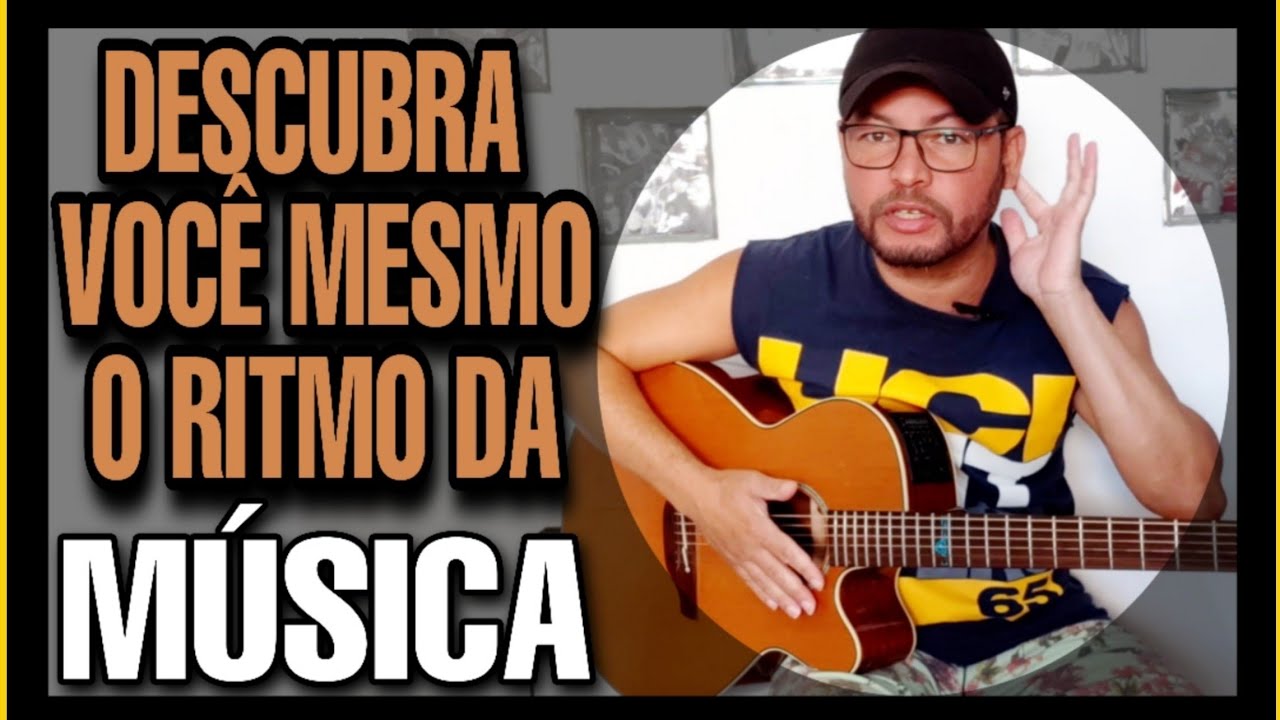 🔓Descubra Você Mesmo o Segredo das Batidas (Ritmos) do Violão📢