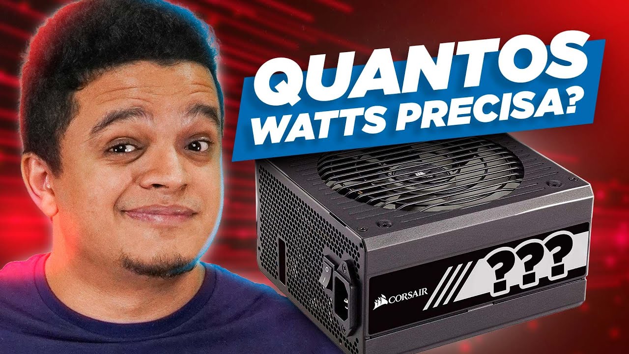 COMO ESCOLHER A FONTE do seu PC GAMER?