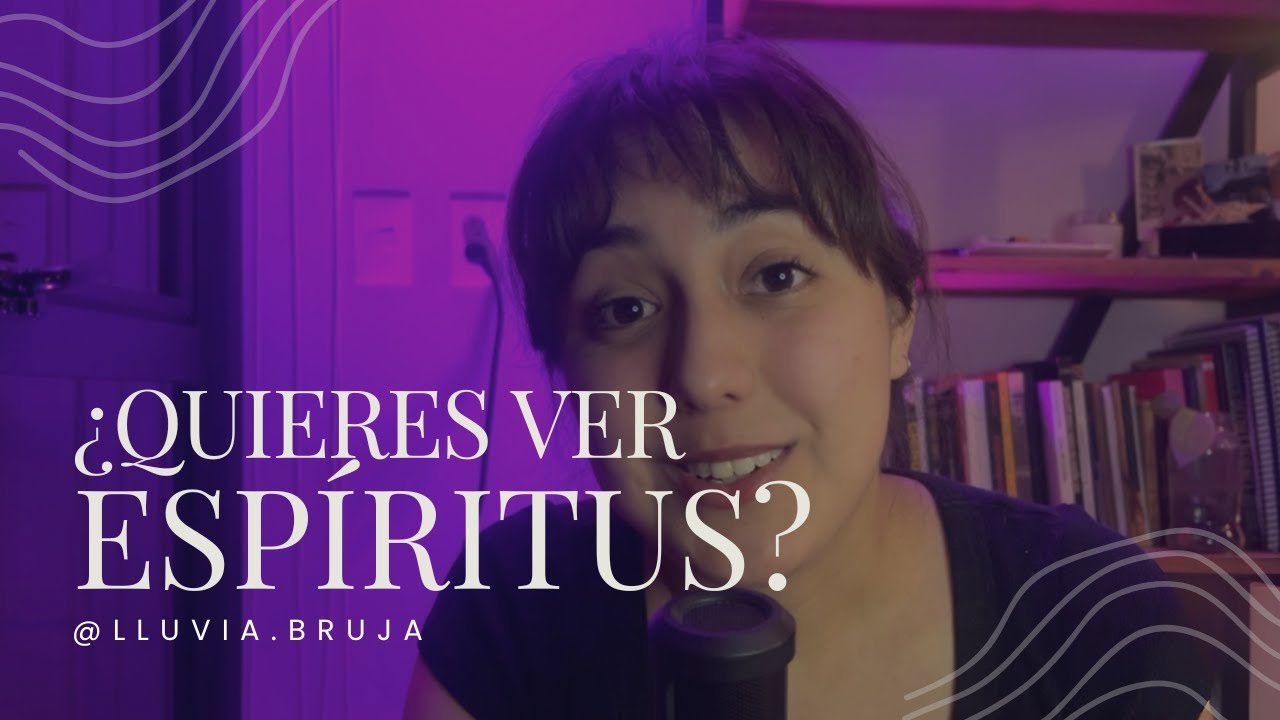 ¿QUIERES VER ESPÍRITUS? | Cómo saber si vas bien en tu camino espiritual