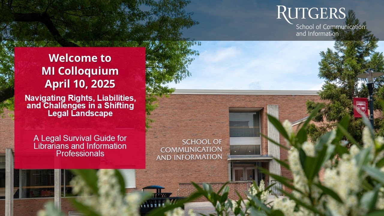 MI Colloquium (April 10, 2025): Legal Rights for Librarians and IS Professionals with Nancy Kranich