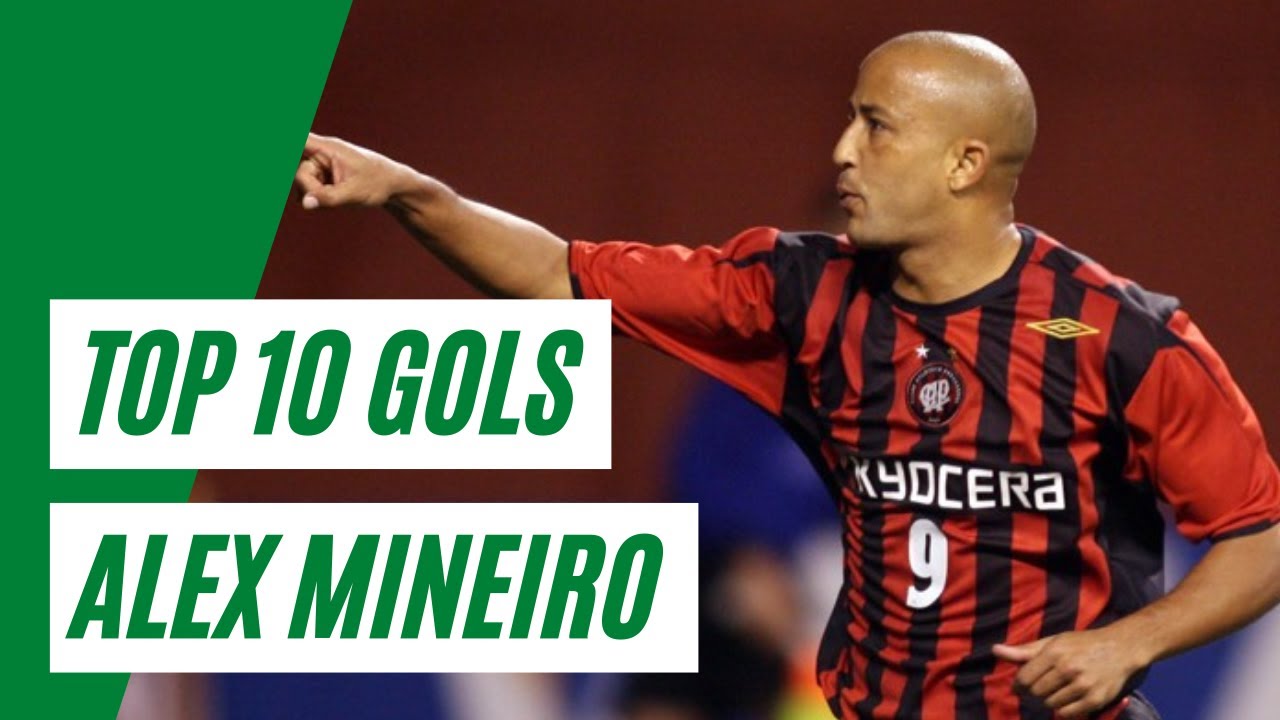 Top 10: Gols de ALEX MINEIRO - Os MELHORES GOLS da carreira de ALEX MINEIRO