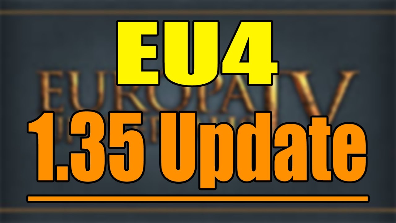 EU4 1.35 Update