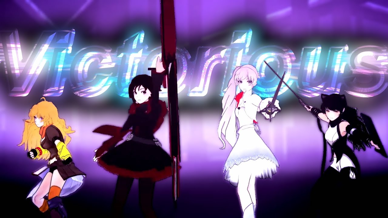 RWBY [AMV] - Victorious