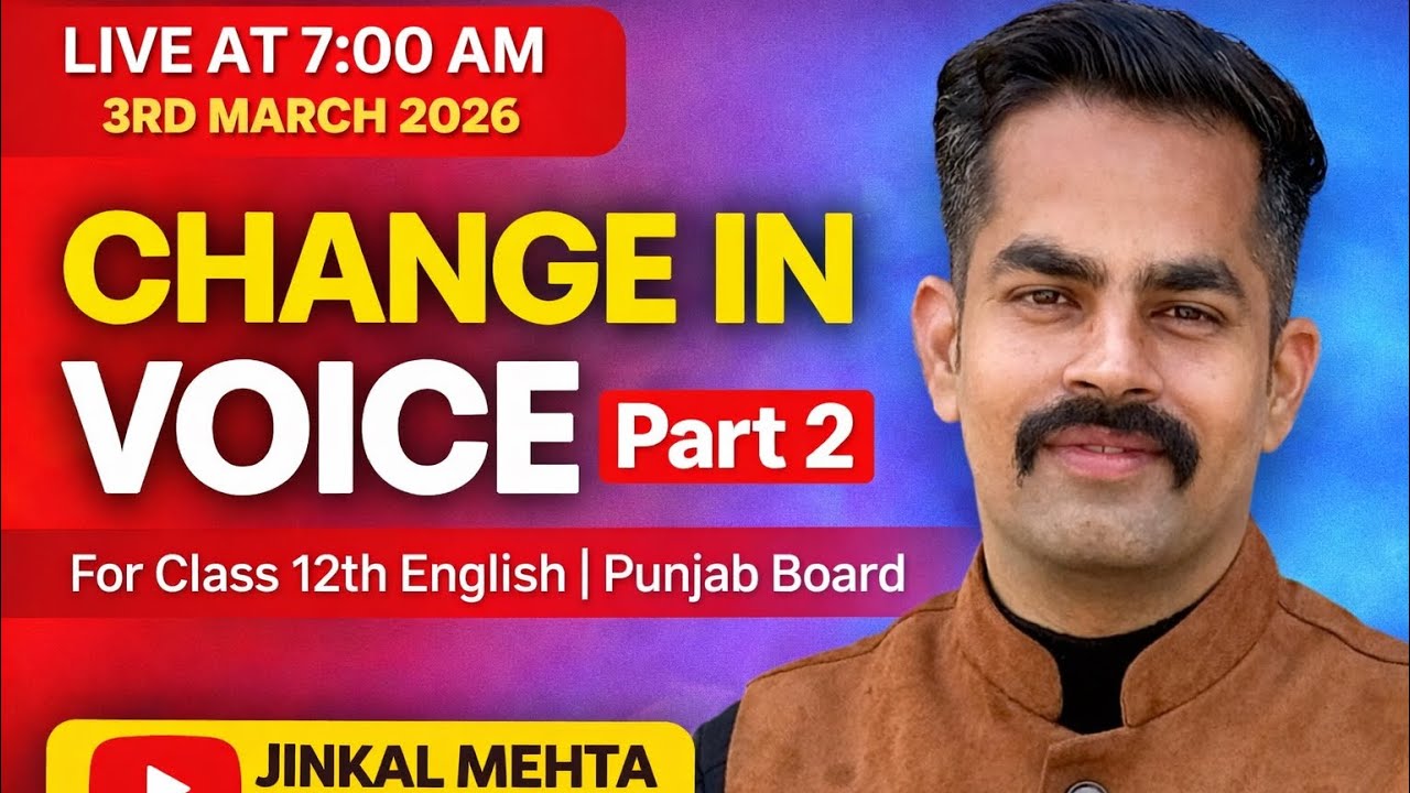 Change of voice//Poem Once Upon A Time And Prayer Of The Woods// 2025-2026// Punjab Board 