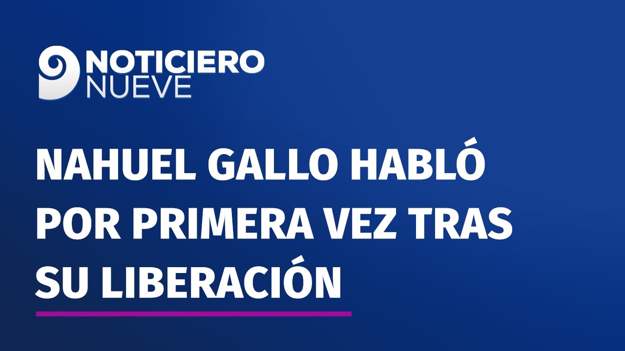 Nahuel Gallo habló por primera vez tras su liberación