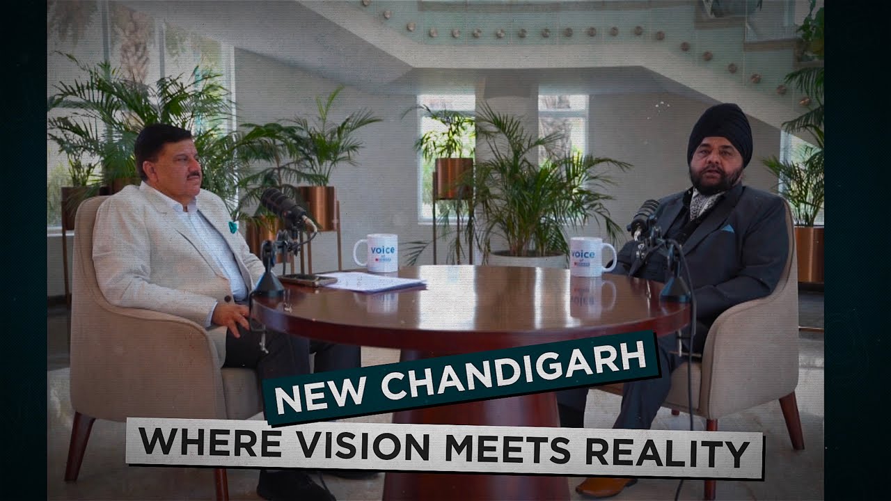 Voice Of Omaxe - Episode 2 - Why New chandigarh