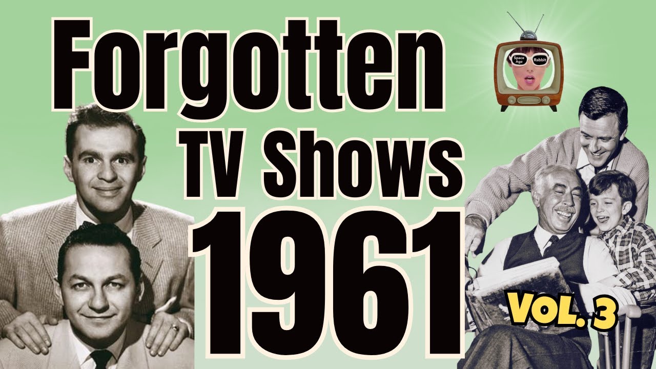 7 Forgotten TV Shows of 1961 - Do You Remember Them?