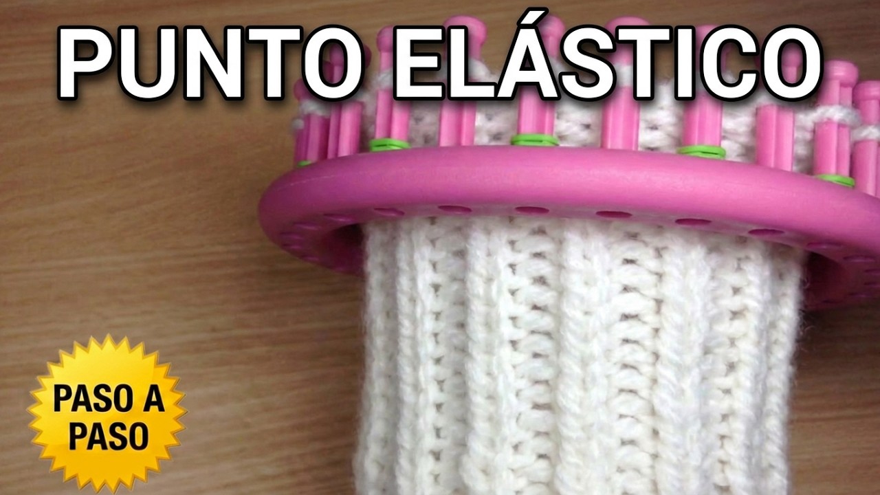 PUNTO ELASTICO en Telar Circular Ideal para BORDE DE GORROS