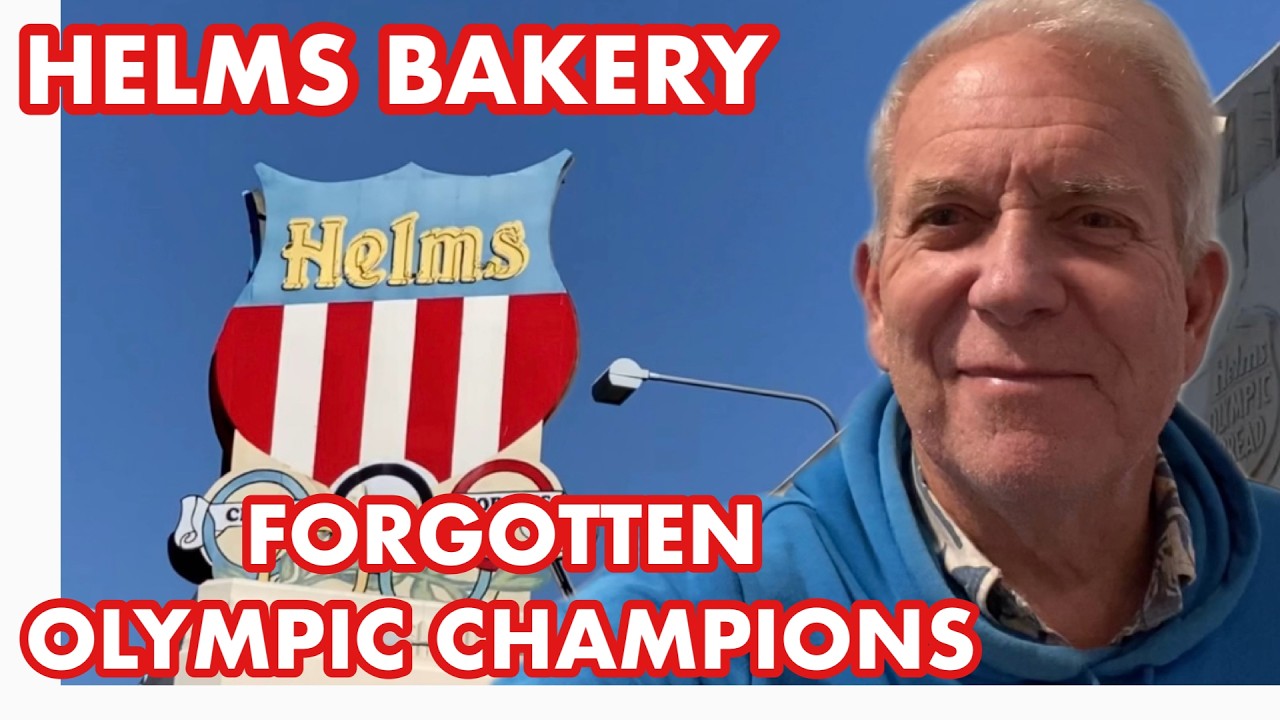 Helms Bakery: Forgotten Olympic Bread That Fed Champions and Los Angeles