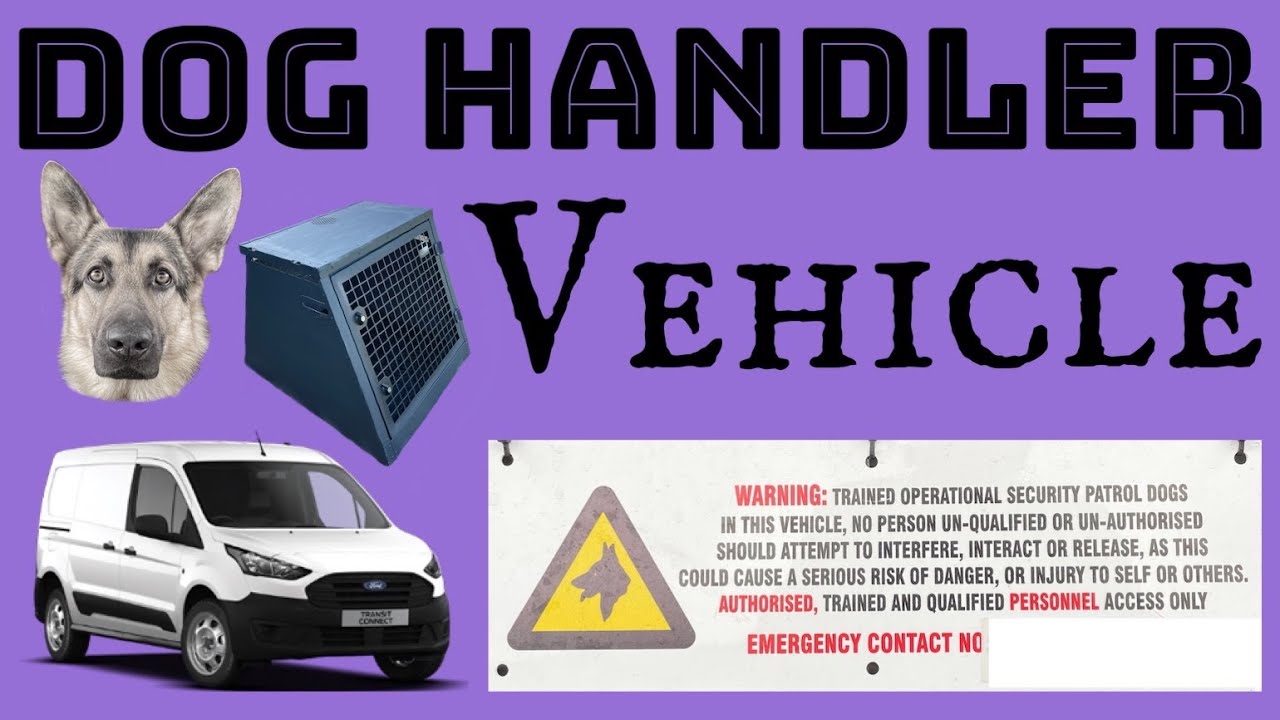 DOG HANDLER - Vehicle