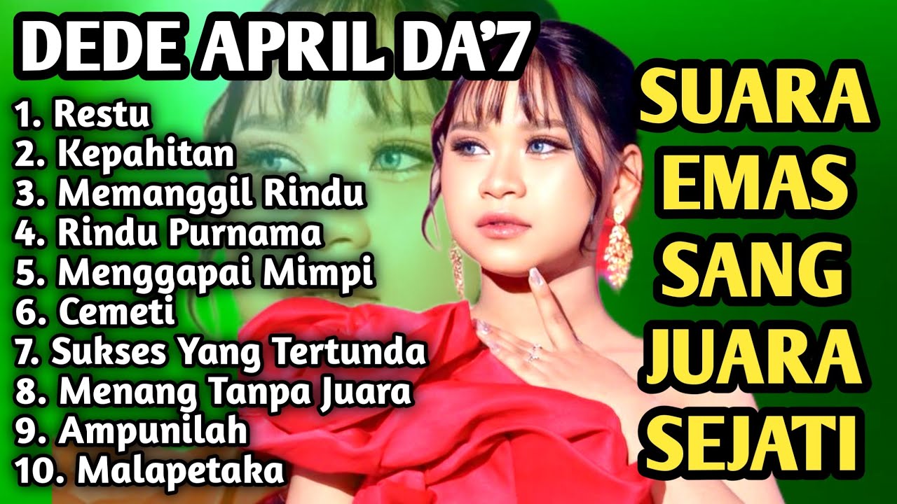 Suara Emas Anak Ajaib Yang Sedang Viral | Album Terbaru Dede April da7 | Full Album Tanpa iklan | AI