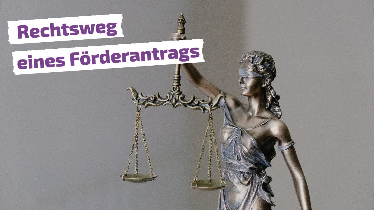 Rechtsweg eines F&ouml;rderantrags