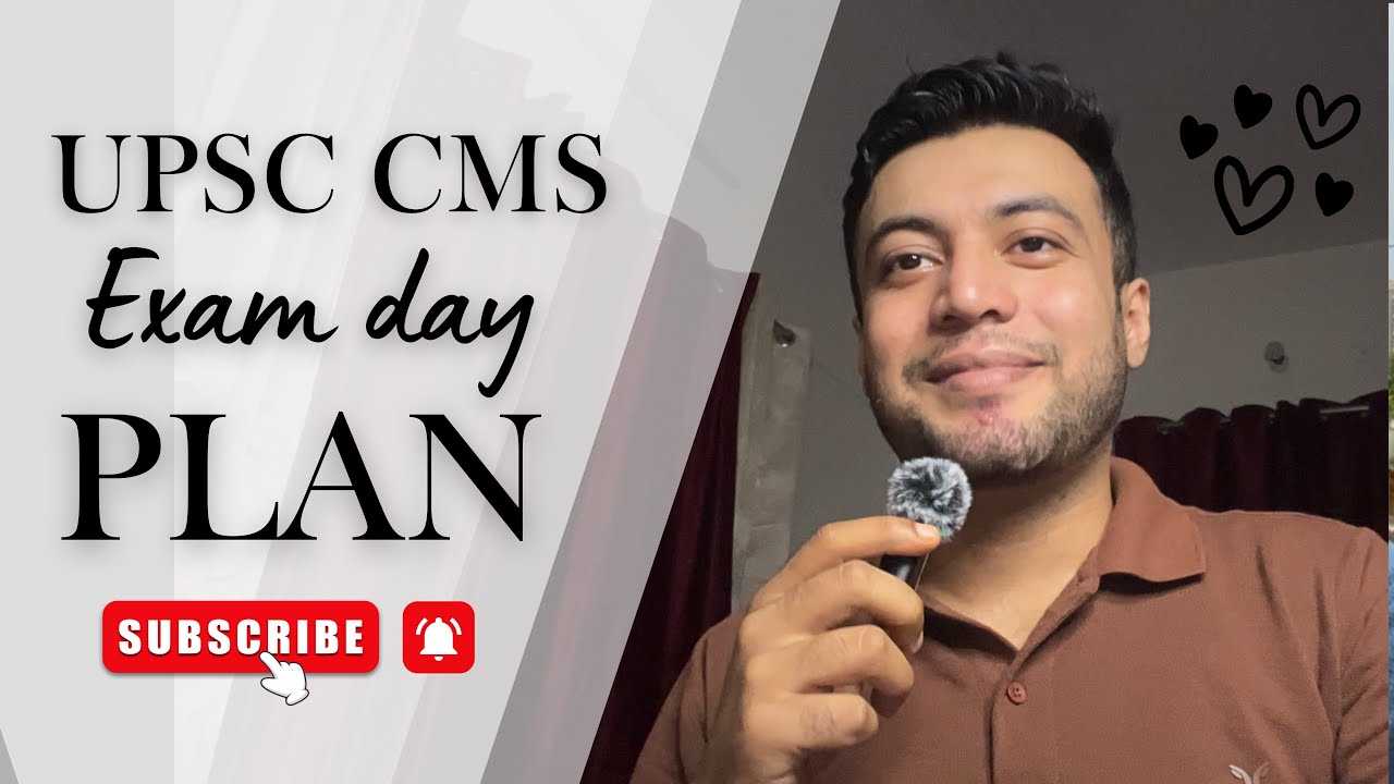 UPSC CMS 2026: Last Day Strategy Before the Exam