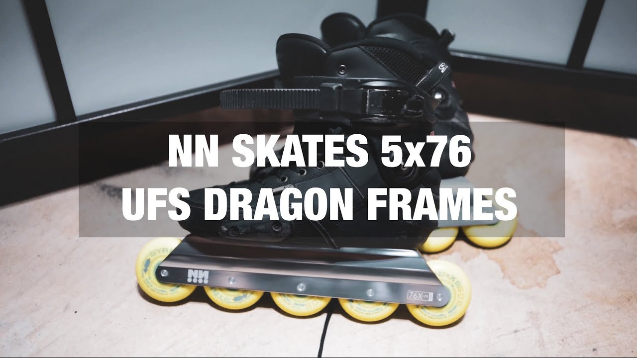 NN 5x76 Dragon Frames (UFS) - Setup w/ Seba SX 2 boot