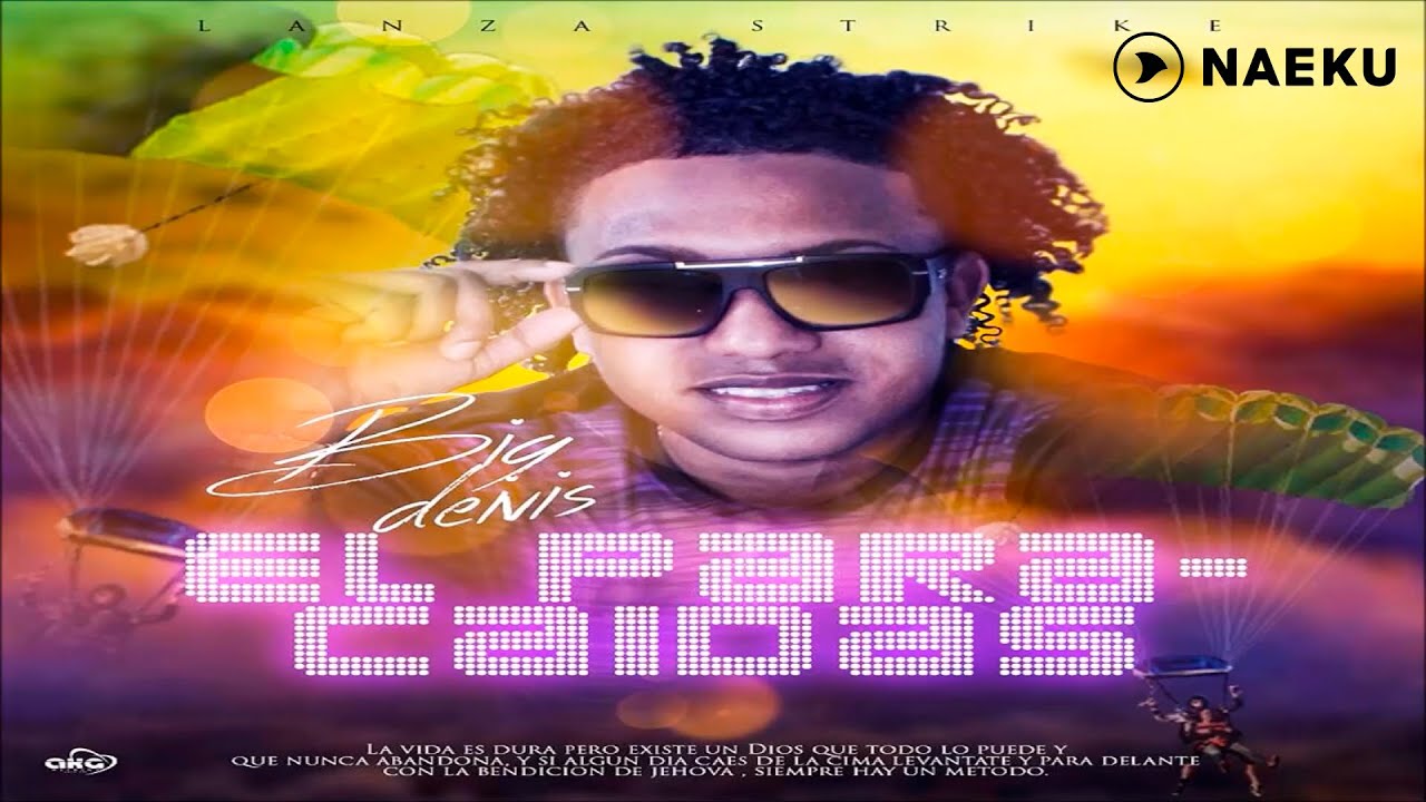 Big Deivis - El Paracaidas [Original] ®