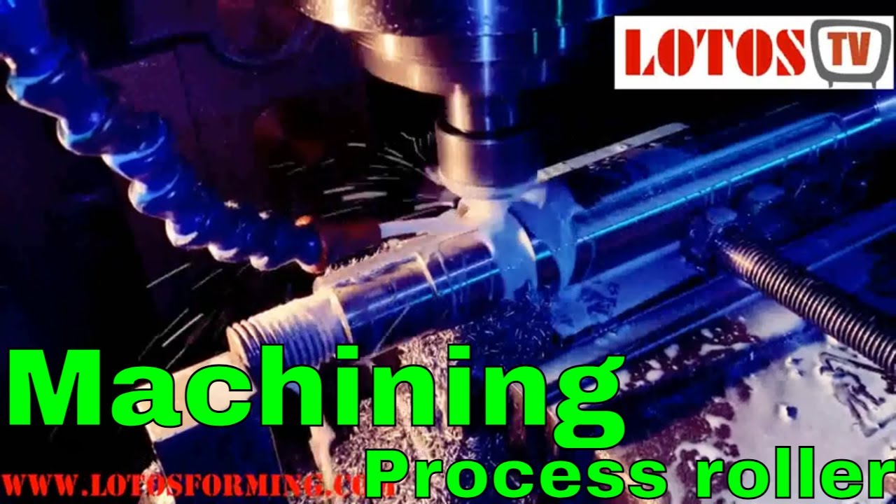 【Machining process roller】:  Rollers production rollers manufacturing |shaft manufacturing process