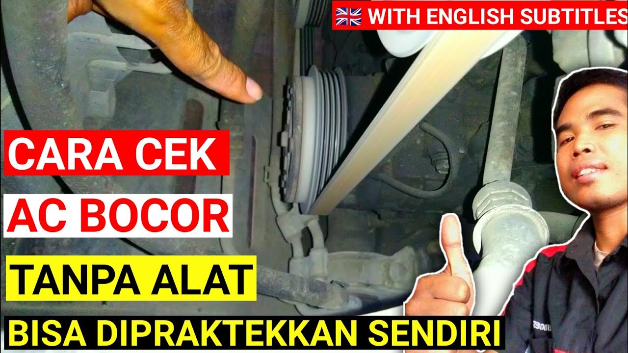 Cara cek kebocoran AC mobil || tanpa alat apapun